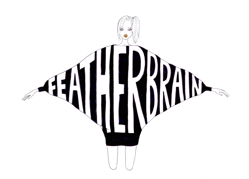 FEATHER-BRAIN