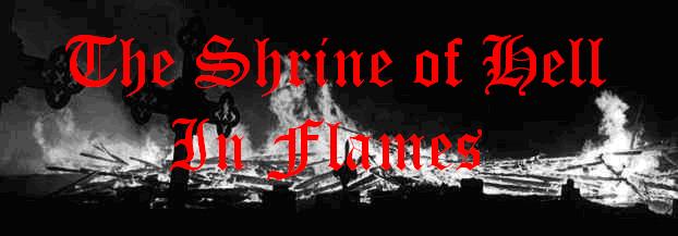 The Shrine Of Hell In Flames