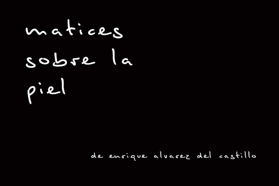 Matices sobre la piel