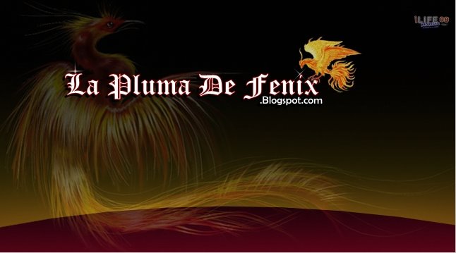 LA PLUMA DE FENIX