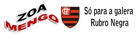 Flamengo Zoador - Só para Flamenguistas