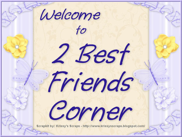 2 Best Friends Corner