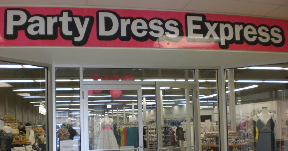 Party Dress Express * NOW OPEN
