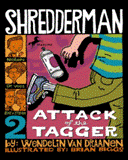 Shredderman book 2: Attack of the Tagger