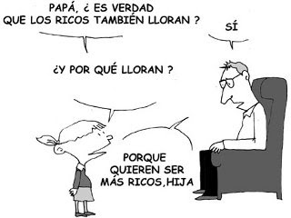 Los ricos también lloran