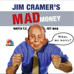 And now Cramer, will preach prudence. Heck in 2008 he panicked the masses.
