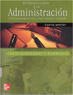 Introducción a la Administración por Sergio Hernandez y Rodriguez