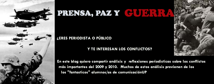 Prensa, paz y guerra