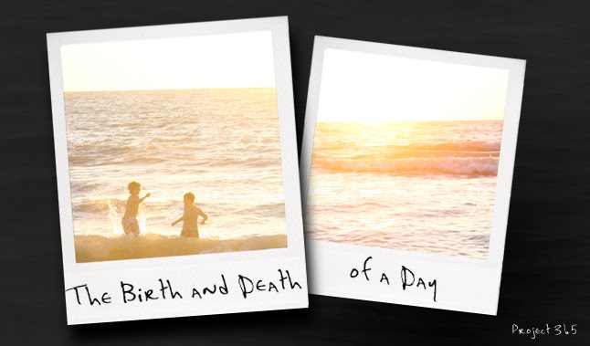 The Birth and Death of a Day