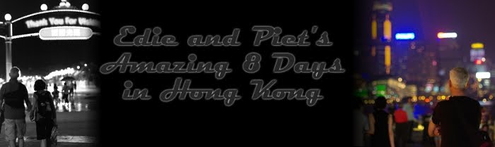 Edith & Piet's  Amazing 9 Days in Hong Kong
