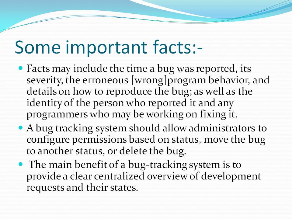 A Bug Tracking System Is A Software Application