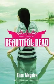 Beautiful Dead: Phoenix Eden Maguire