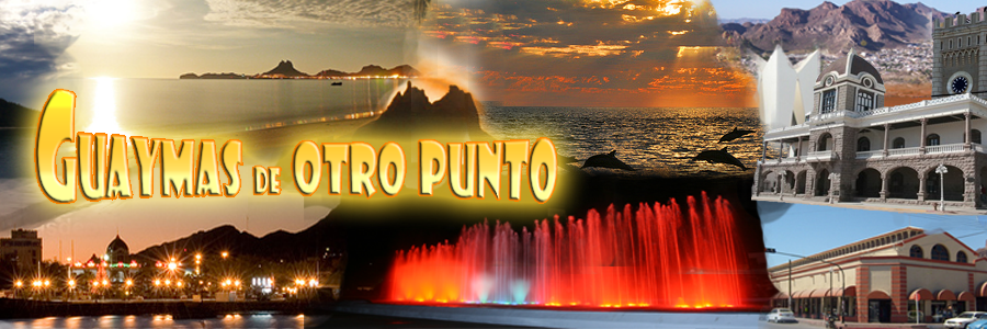 Un Guaymas de otro punto