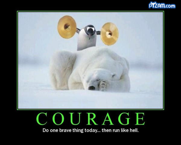 [courage.jpg]