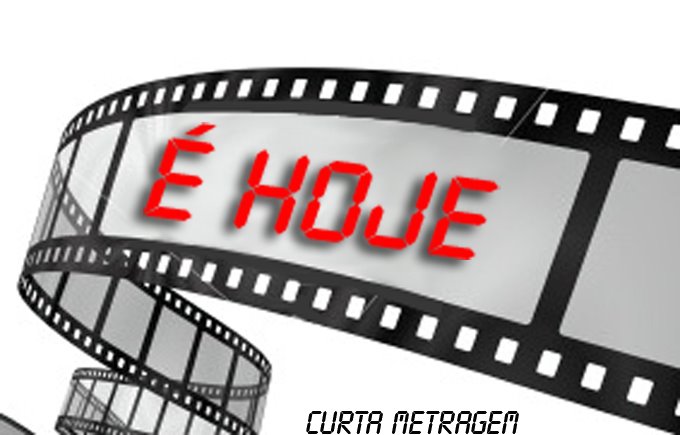 É HOJE
