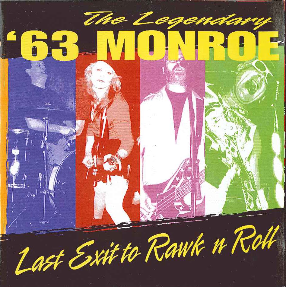 [63+Monroe-Last+Exit+to+Rawk+n+Roll.jpg]