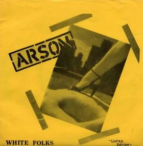 [Arson-White+Folks.jpg]