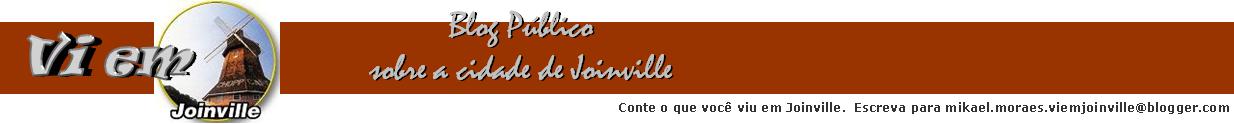 Vi em Joinville