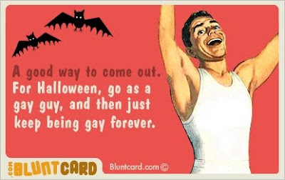 For Halloween, go as a gay guy, and then just keep being gay forever!