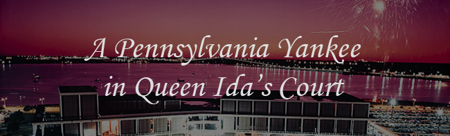 A Pennsylvania Yankee in Queen Ida's Court
