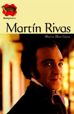 RESUMEN MARTIN RIVAS - Alberto Blest Gana