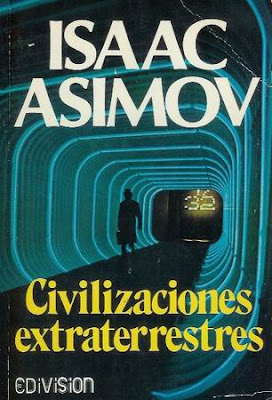 Civilizaciones extraterrestres - Isaac Asimov CIVILIZACIONES+EXTRATERRESTRES+(Isaac+Asimov)