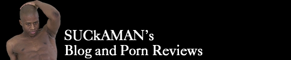 SUCkAMAN's Blog and Reviews
