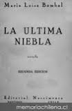 LA ULTIMA NIEBLA / MARIA LUISA BOMBAL