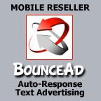 BOUNCE AD Auto-Response Text Messaging