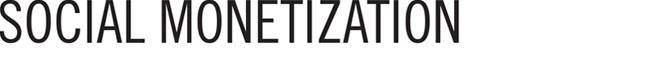 Social Monetization