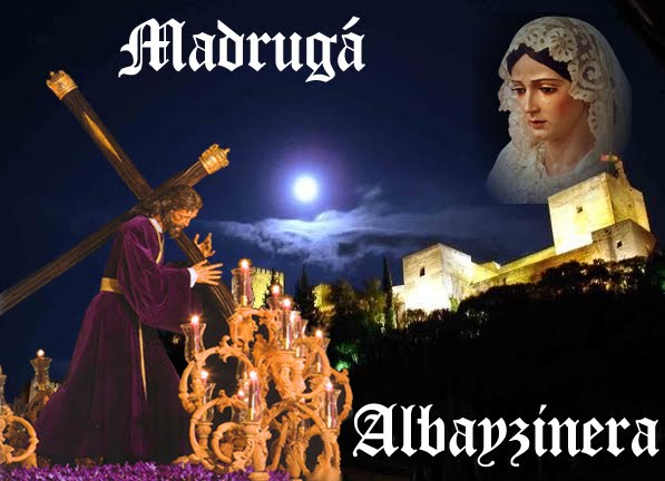 Madrugá Albayzinera