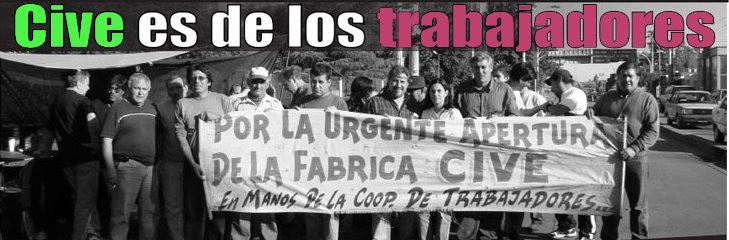 CIVE es de los TRABAJADORES