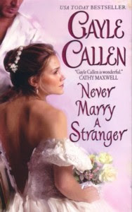 Guest Review: Never Marry A Stranger by Gayle Callen