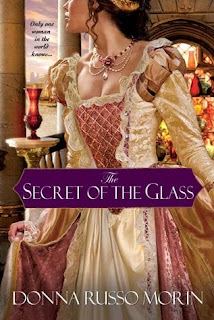 Guest Review: The Secret of the Glass by Donna Russo Morin