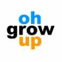 [oh_grow_up.jpg]