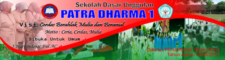Siswa Baru SD Patra Dharma 1 Th Pelajaran 2009/201