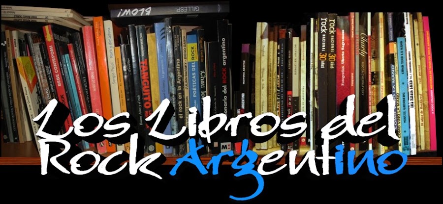 LOS LIBROS DEL ROCK ARGENTINO