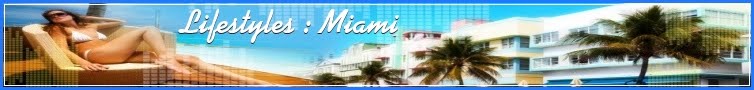 Lifestyles : Miami