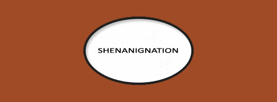 Shenanignation