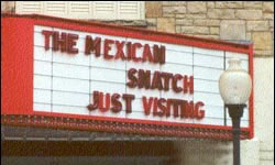 The Mexican Snatch Just Visiting