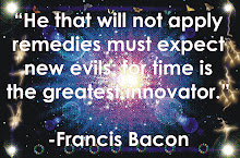 Sir Francis Bacon on "....change...innovation..."