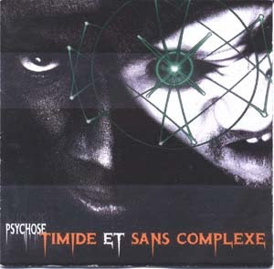 Timide Et Sans Complexe - Psychose