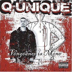 Q-Unique - Vengeance Is Mine