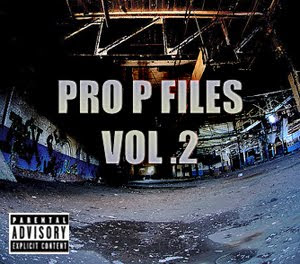 Pro P - The Pro P Files Volume 2