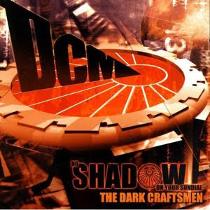 The Dark Craftsmen - No Shadow On Your Sundial