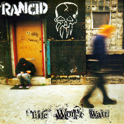 Rancid - Life Won't Wait 01 - Intro 02 - Bloodclot 03 - Hoover Street Rancid - Life Won't Wait 01 - Intro 02 - Bloodclot 03 - Hoover Street