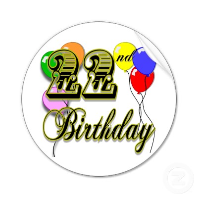 [happy_22nd_birthday_merchandise_sticker-p217013663894869287qjcl_400.jpg]