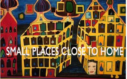 Small Places Close To Home