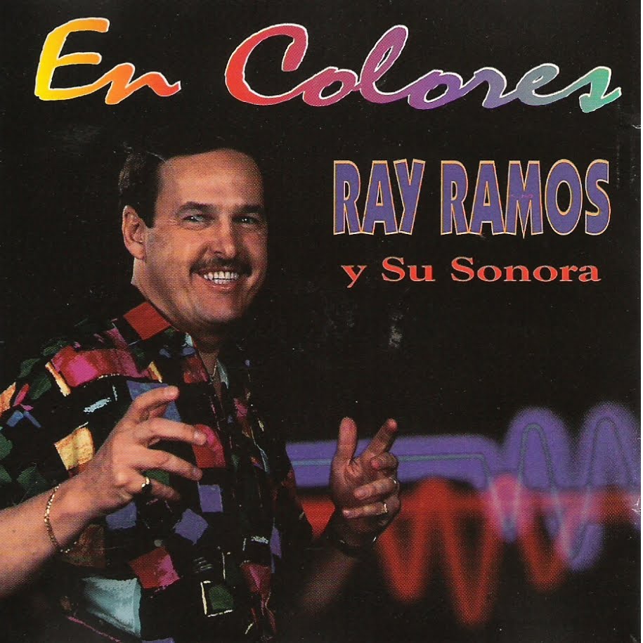 [RAY+RAMOS+y+Su+Sonora+-+en+colores+-+Frontal.jpg]
