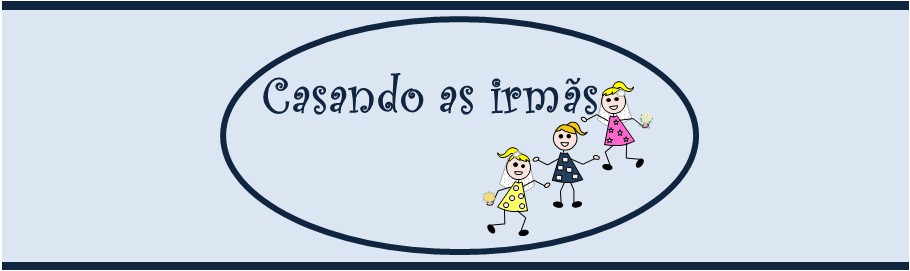 Casando as irmãs